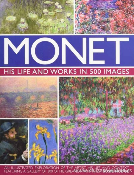 The Life and Works of Monet