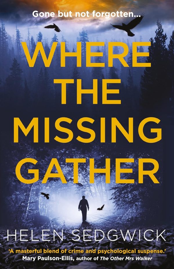 Where the Missing Gather: ?Helen Sedgwick saw into the future and that future is now!? Lemn Sissay,