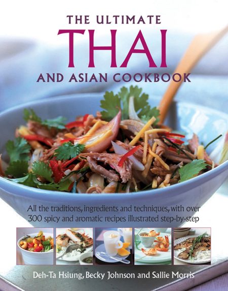THE ULTIMATE THAI AND ASIAN COOKBOOK