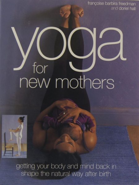 Yoga For New Mothers