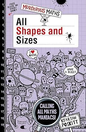 MURDEROUS MATHS: ALL SHAPES AND SIZES