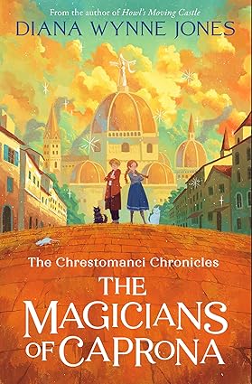 The Chrestomanci Series (2) ? THE MAGICIANS OF CAPRONA