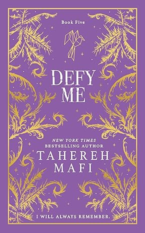 Shatter Me Collectors Editions ? DEFY ME [Special Collectors edition]