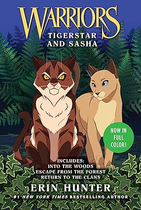 Warriors: Tigerstar and Sasha: 3 Full-Color Warriors Books in 1