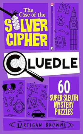 Cluedle 4 - The Case of the Silver Cipher