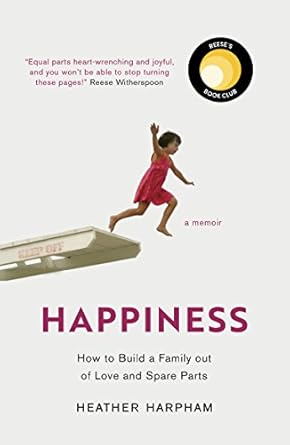 Happiness: How To Build A Family