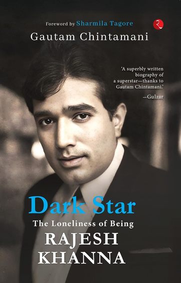 Dark Star: The Loneliness of Being Rajesh Khanna