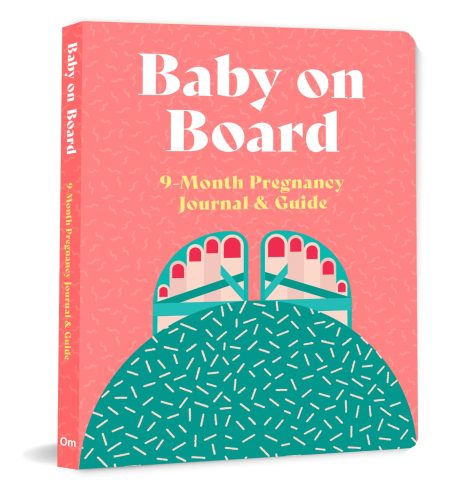Baby on Board: 9 Month Pregnancy Journal & Guide