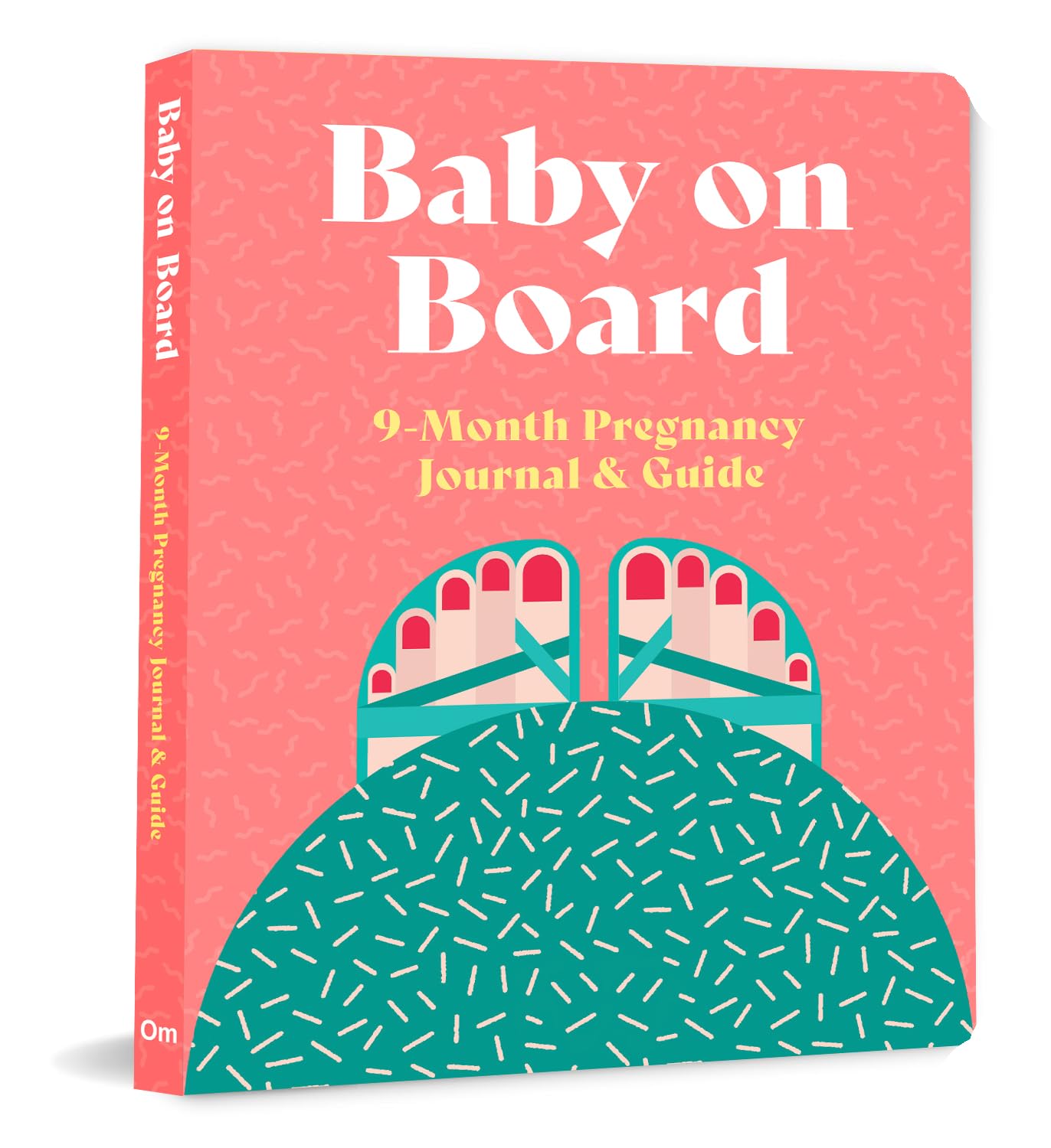 Baby on Board: 9 Month Pregnancy Journal & Guide