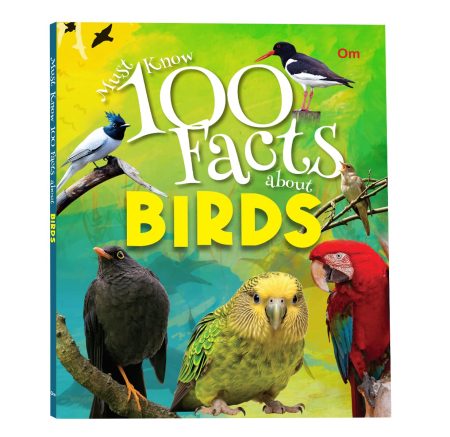 Must Know 100 Facts About Birds