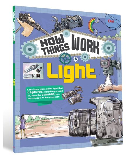 How Things Work: Light