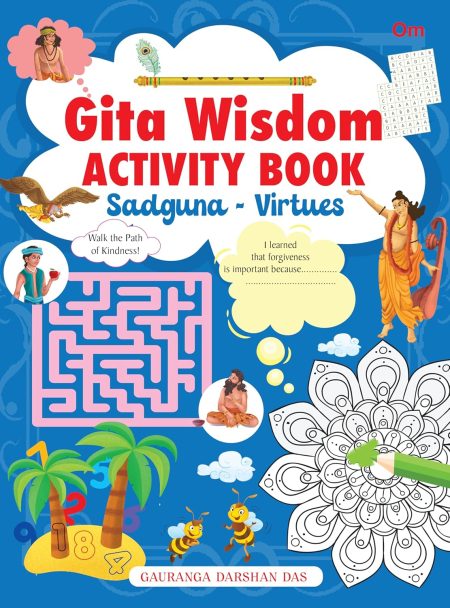 Sadguna - Virtues: Gita Wisdom Activity Book by Gauranga Darshan Das