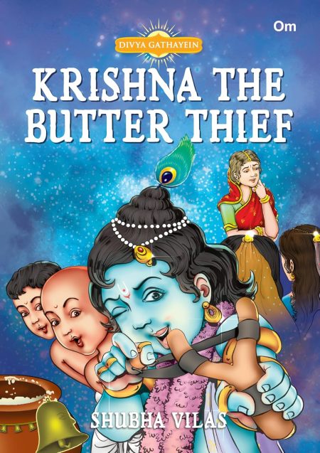Krishna The Butter Thief - Divya Gathayein