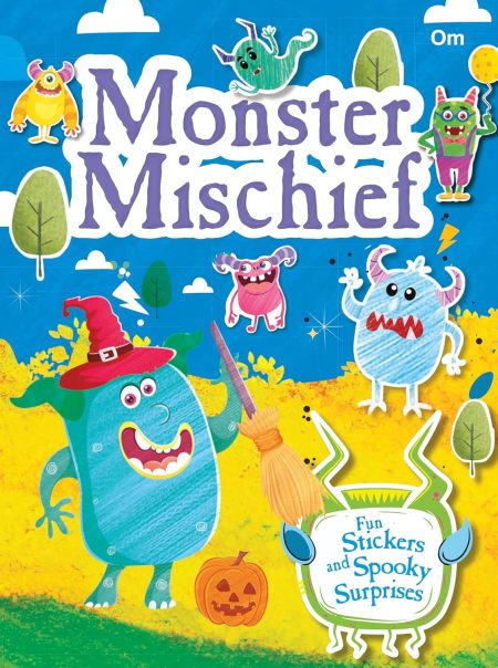 Monster Mischief: Fun Stickers and Spooky Surprises