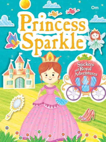 Princess Sparkle: Sticker and Royal Adventures