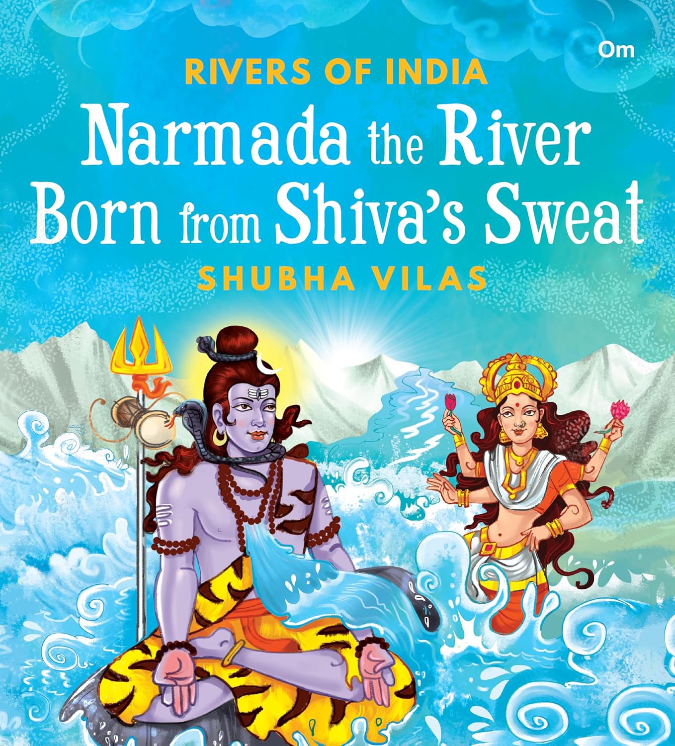 Rivers of India - Narmada the River Born from Shiva?s Sweat