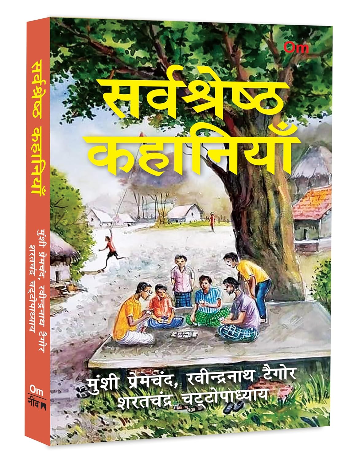 Sarvashrestha kahaniya by Munshi Premchand, Rabindranath Tagore and Sarat chandra chattopadhyay