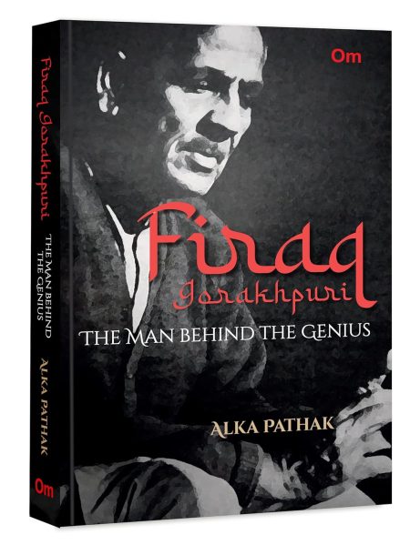 Firaq Gorakhpuri: The Man behind the Genius