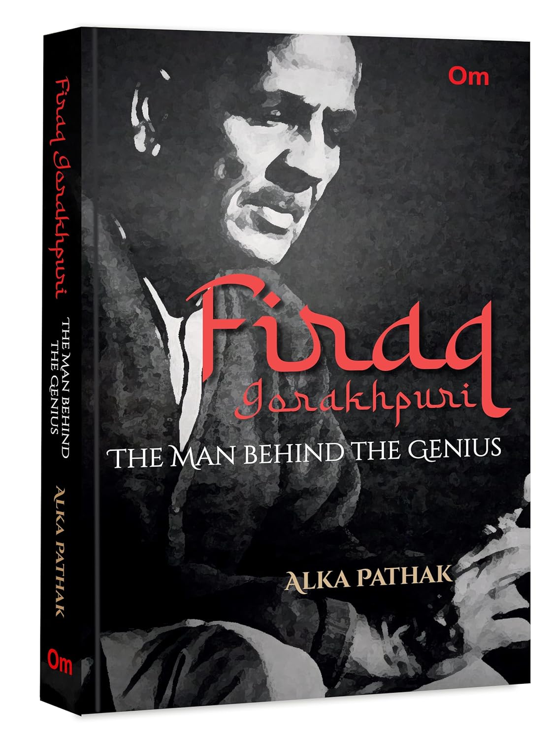 Firaq Gorakhpuri: The Man behind the Genius
