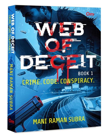 Web of Deceit Book 1: Crime. Code. Conspiracy