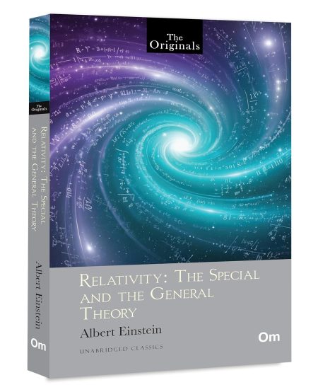 Relativity: The Special and the General Theory A Popular Exposition - The Originals Unabridged Classics