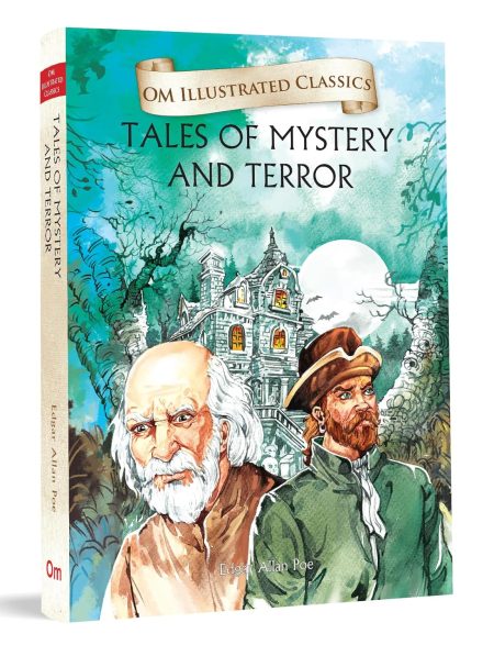 Children Classics - Tales of Mystery and Terror - Om Illustrated Classics for Kids