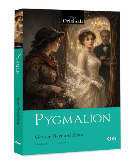 Pygmalion - The Originals Unabridged Classics