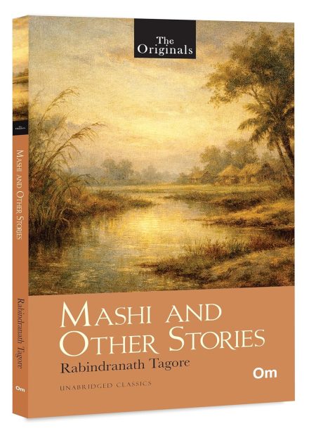 Mashi and Other Stories - The Originals Unabridged Classics
